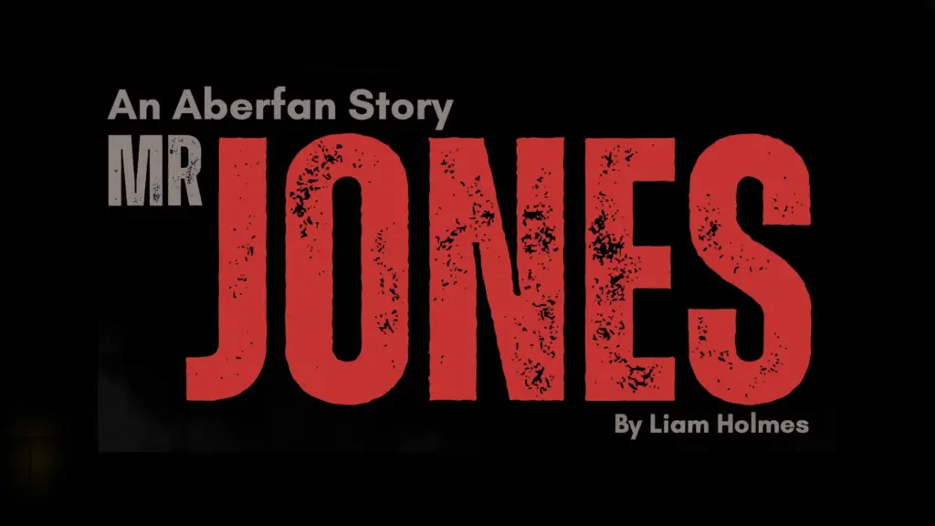 Mr Jones – An Aberfan Story by Liam Holmes