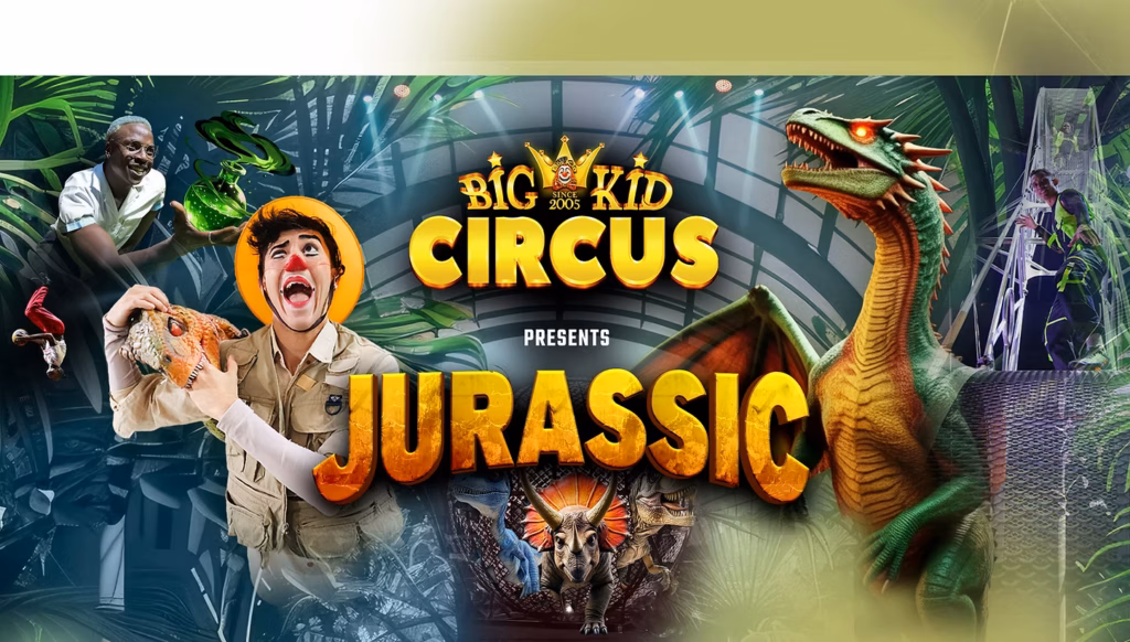 Big Kid Circus Presents Jurassic